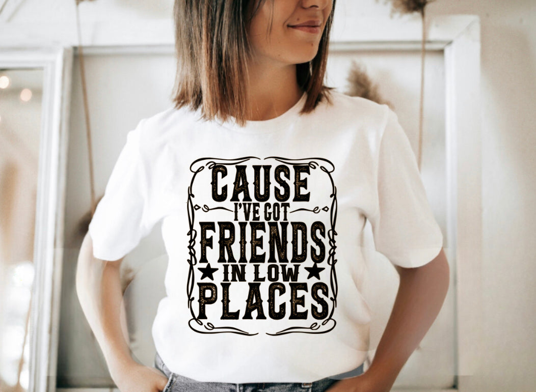 Friends in Low Places