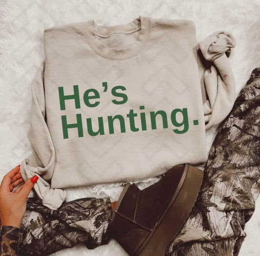 He’s Hunting