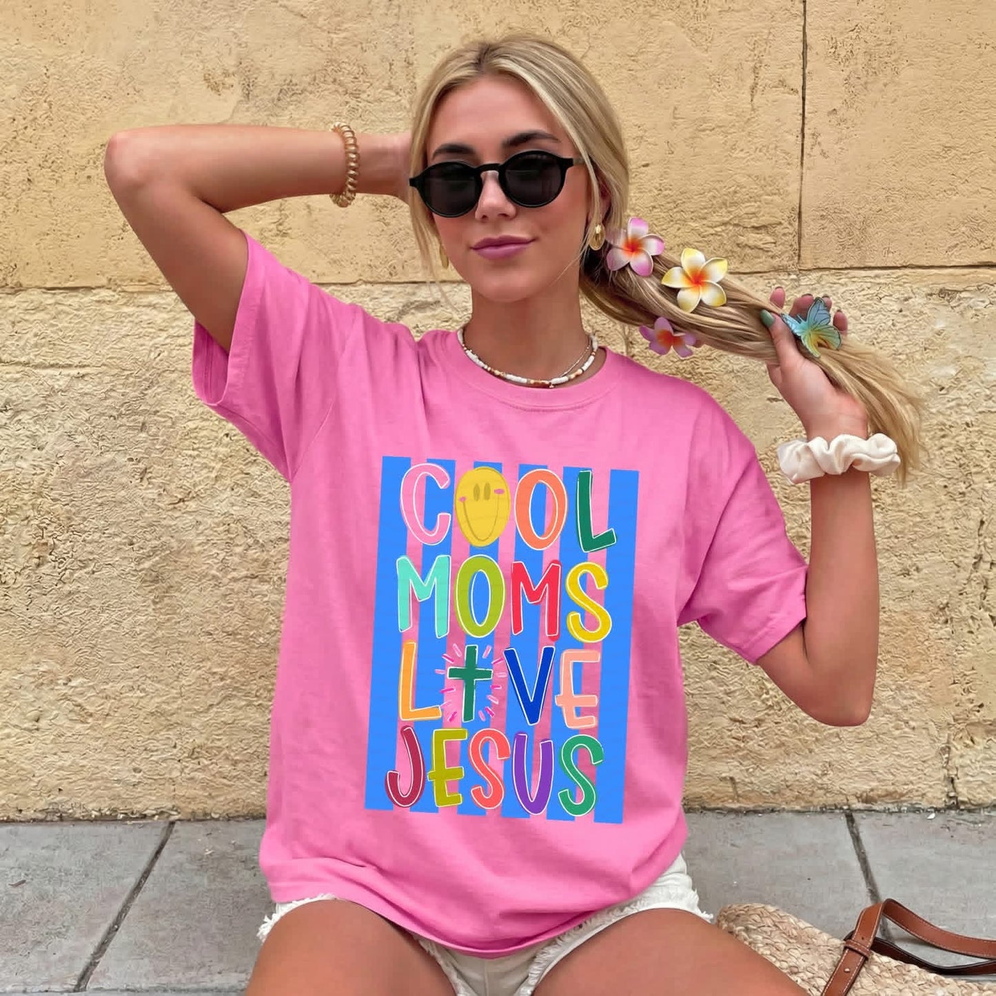 Cool Moms love Jesus